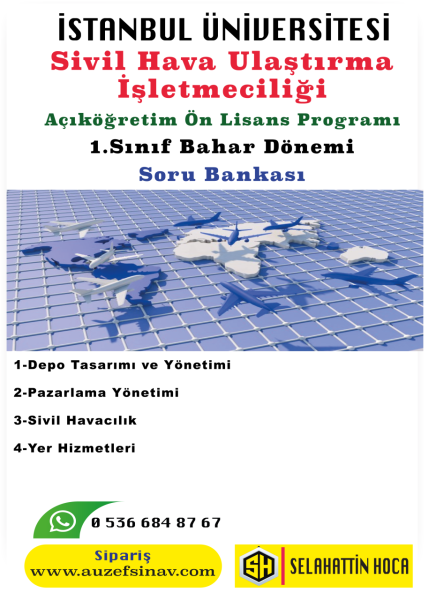 AUZEF Sivil Hava Ulaştırma İşletmeciliği 1.Sınıf Soru Bankası