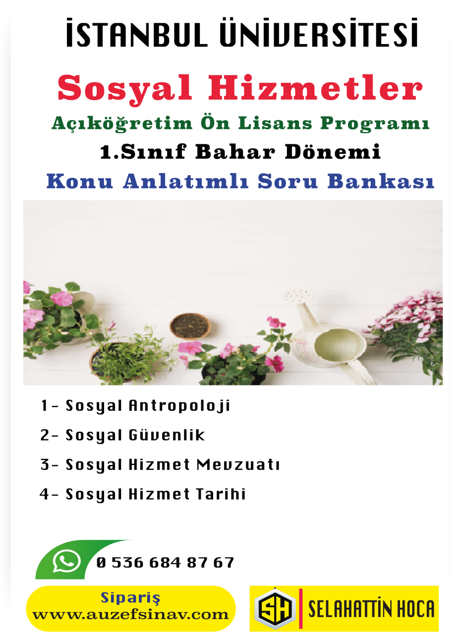 Sosyal Hizmet Önlisans 1.Sınıf Bahar Dönemi Konu Anlatımlı Soru Bankası ( 4 Ders)
