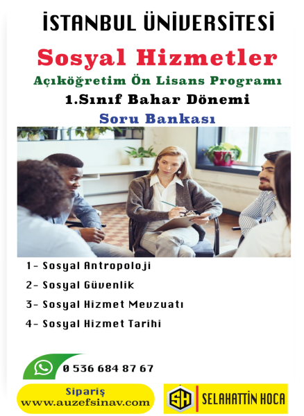 Sosyal Hizmetler Önlisans 1.Sınıf Bahar Dönemi Soru Bankası - 4 Ana Ders