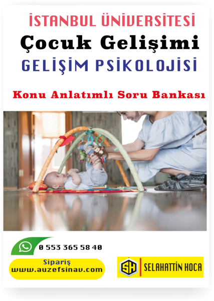 Gelişim Psikolojisi Konu Anlatımlı Soru Bankası