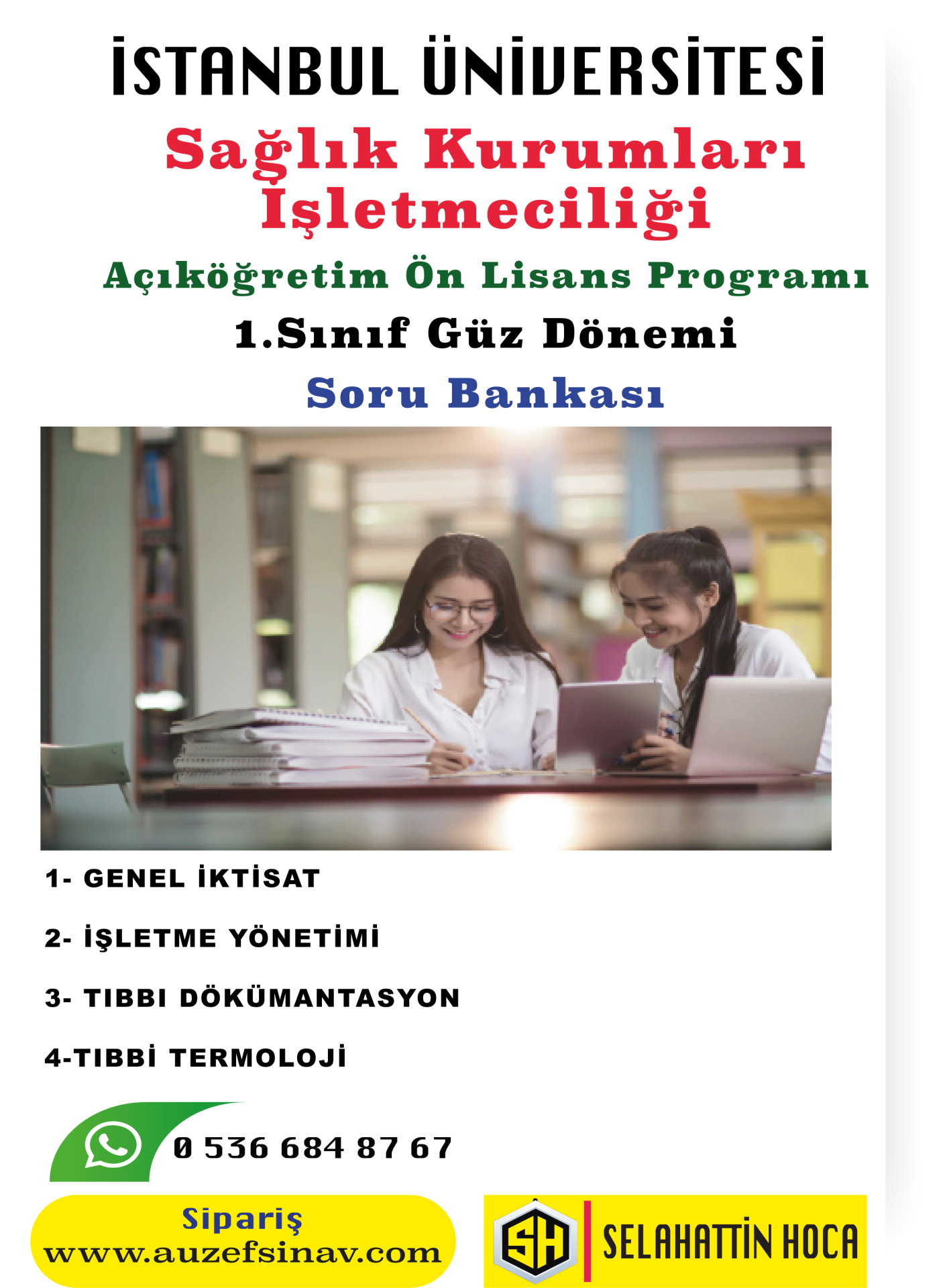 Sağlık Kurumları İşletmeciliği | Açıköğretim Ön Lisans Programı 1.Sınıf Soru Bankası - 4 Ders