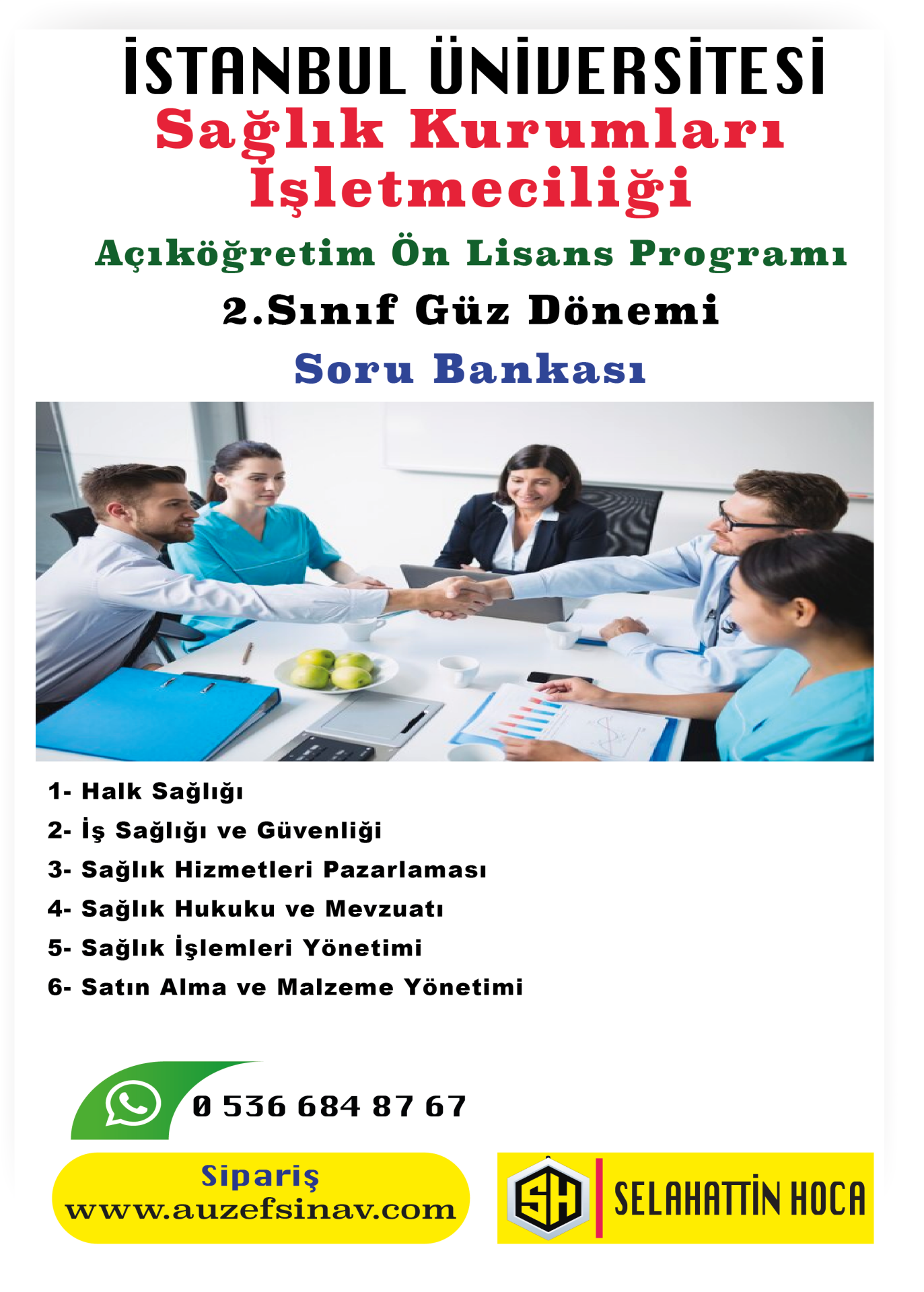 Sağlık Kurumları İşletmeciliği | Açıköğretim Ön Lisans Programı 2.Sınıf Soru Bankası