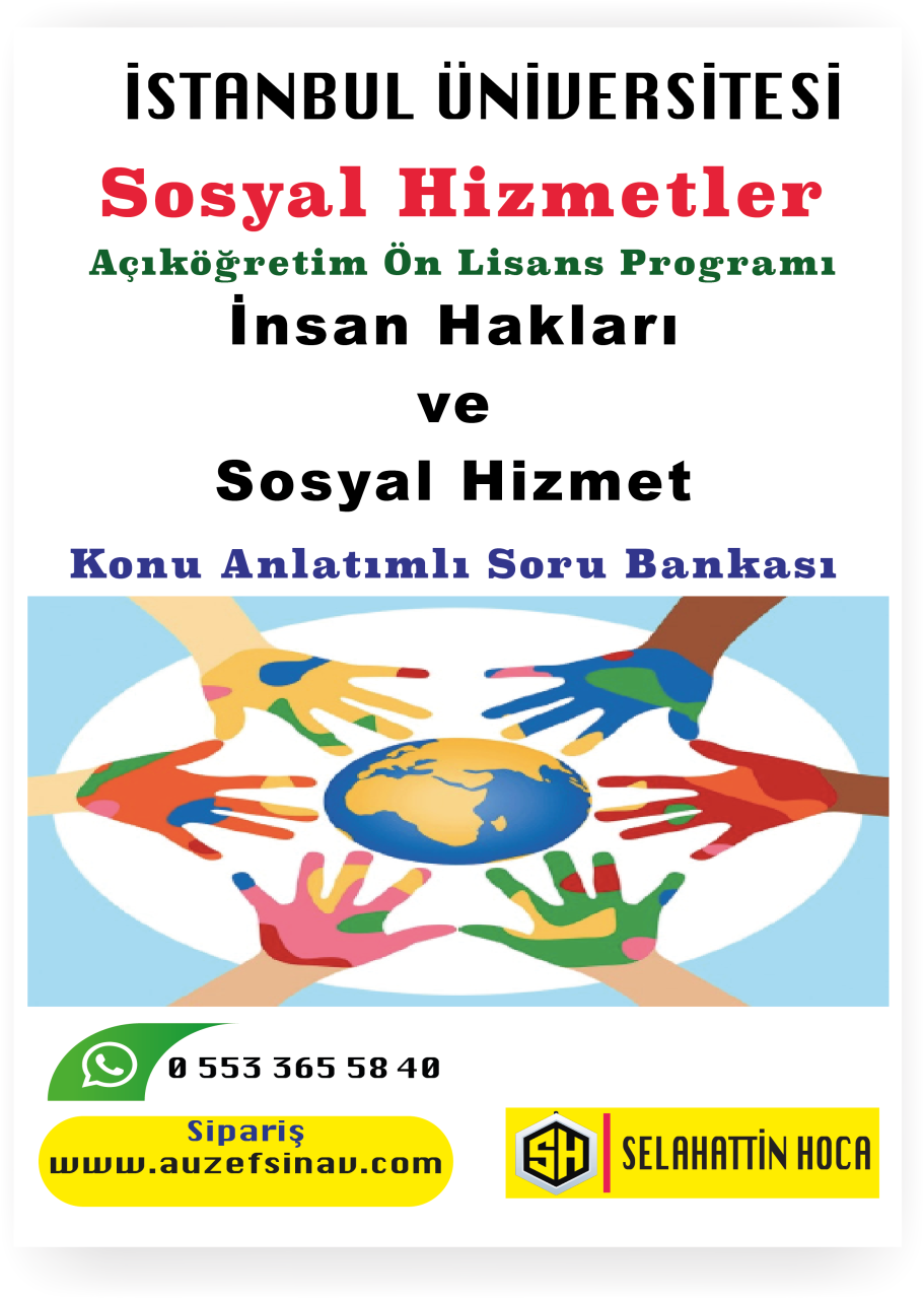 İnsan Hakları ve Sosyal Hizmet Konu Anlatımlı Soru Bankası