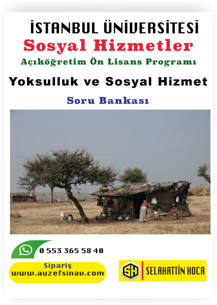 Yoksulluk ve Sosyal Hizmet Soru Bankası