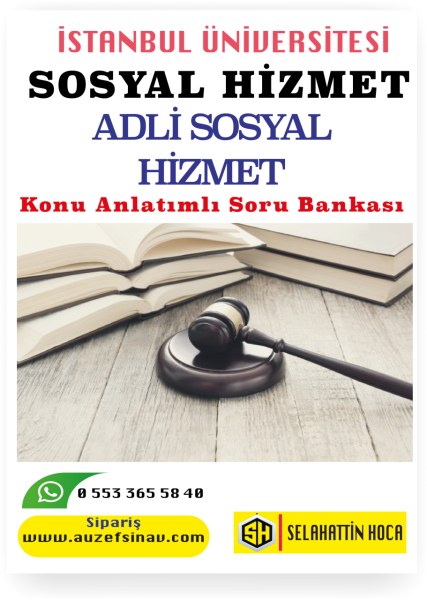 Adli Sosyal Hizmet Konu Anlatımlı Soru Bankası