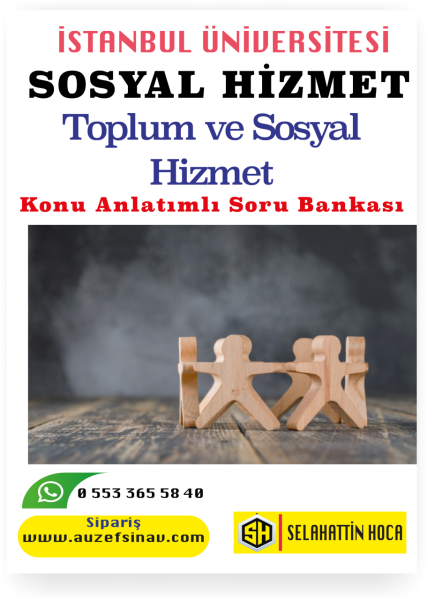 Toplum ve Sosyal Hizmet Konu Anlatımlı Soru BankasI