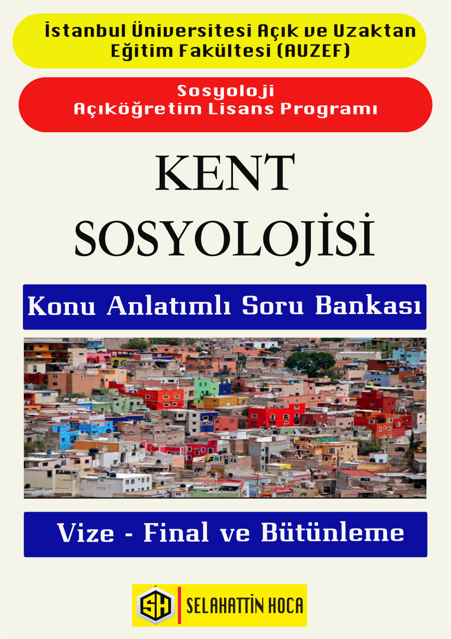 Kent Sosyolojisi Konu Anlatımlı Soru Bankası