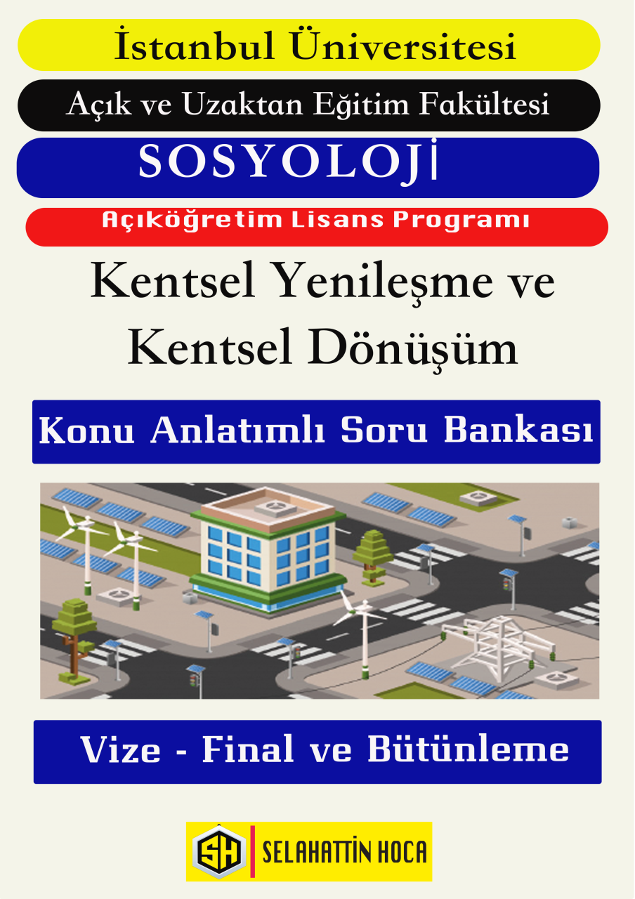 Kentsel Yenileşme ve  Kentsel Dönüşüm Konu Anlatımlı Soru Bankası