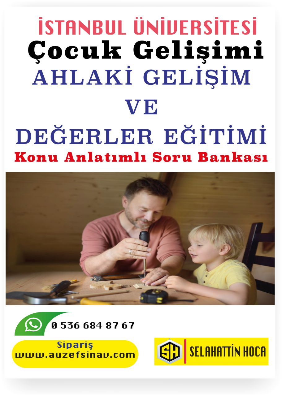 Ahlaki Gelişim ve Değerler Eğitimi