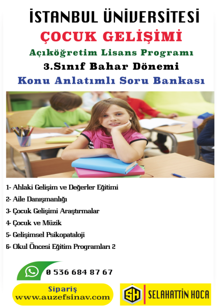 Çocuk Gelişimi Lisans 3.Sınıf Bahar Dönemi Konu Anlatımlı