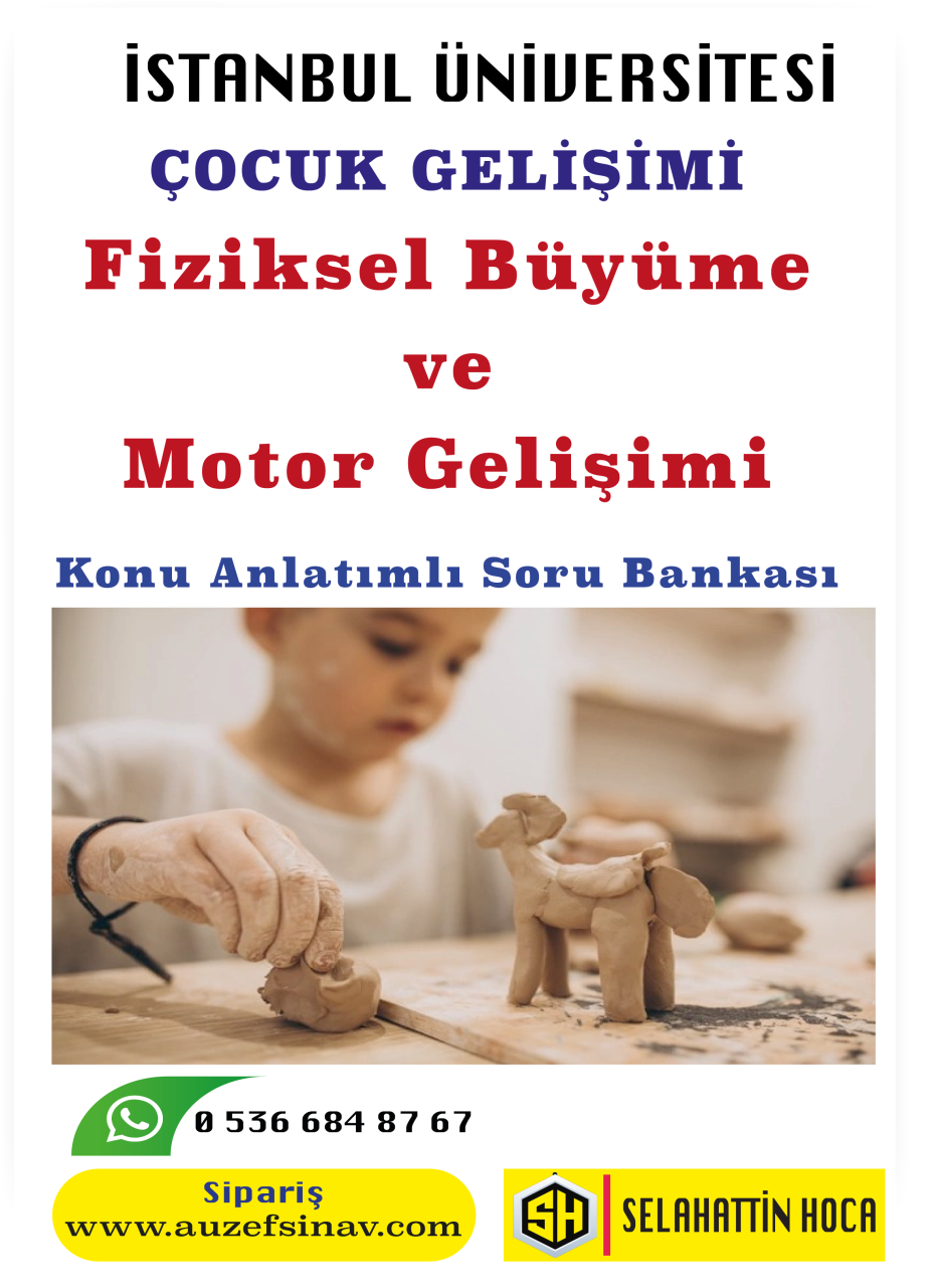 Fiziksel Büyüme ve Motor Gelişimi Konu Anlatımlı