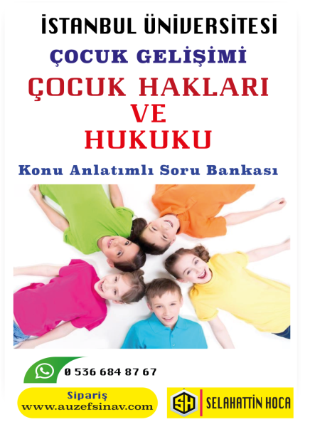 Çocuk Hakları ve Hukuku Konu Anlatımlı Soru Bankası