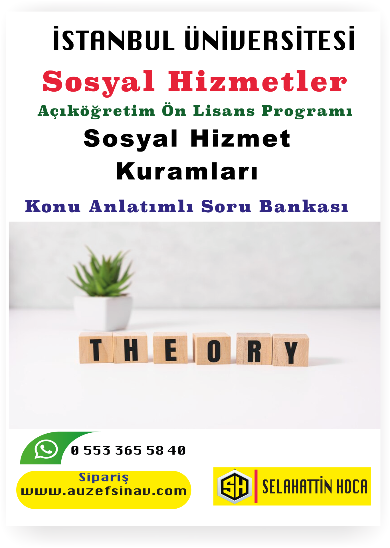 Sosyal Hizmet Kuramları Soru Bankası
