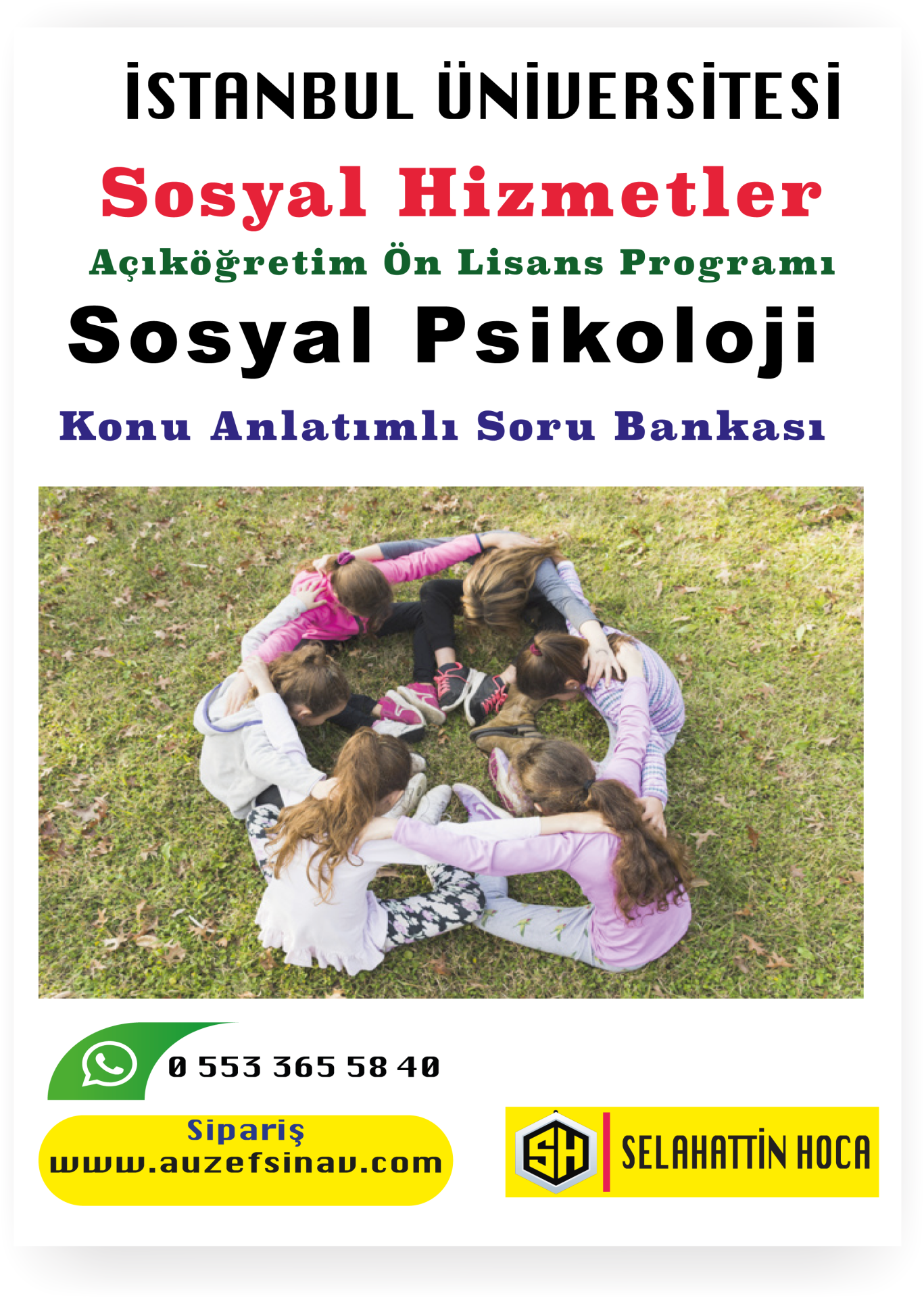 Sosyal Psikoloji Konu Anlatımlı Soru Bankası
