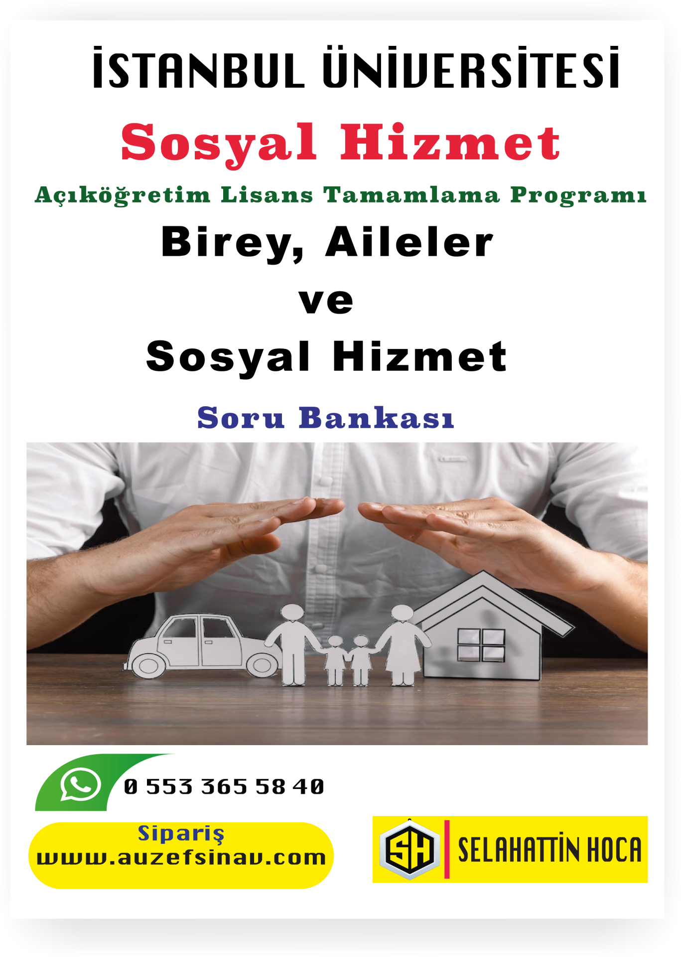 Birey, Aileler ve Sosyal Hizmet  Soru Bankası