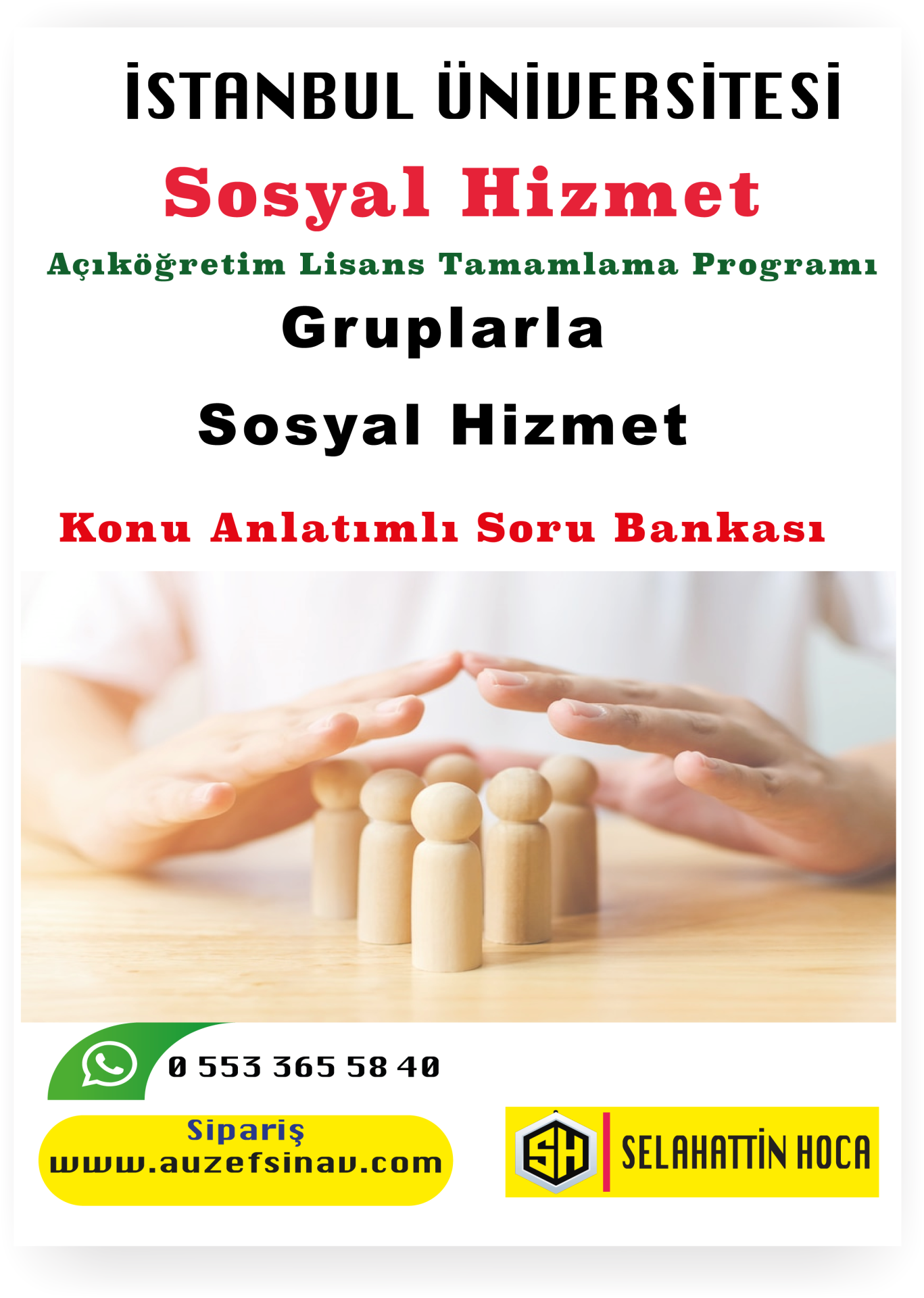 Gruplarla Sosyal Hizmet Konu Anlatımlı Soru Bankası
