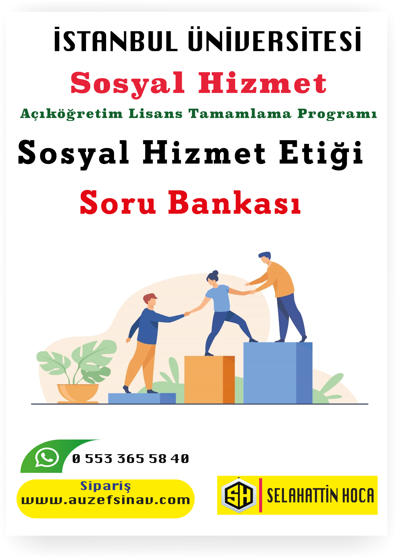 Sosyal Hizmet Etiği Soru Bankası