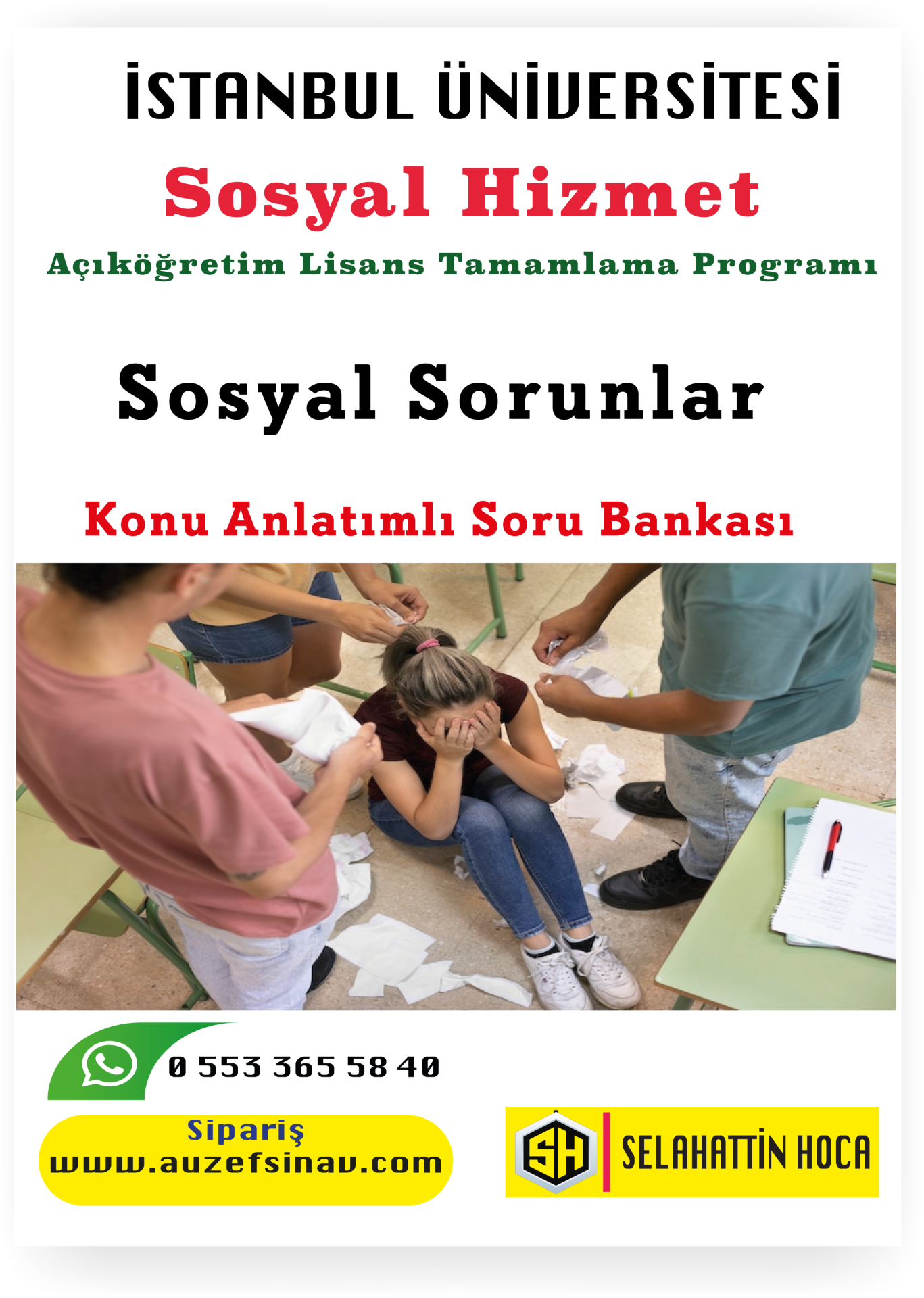 Sosyal Sorunlar Konu Anlatımlı Soru Bankası