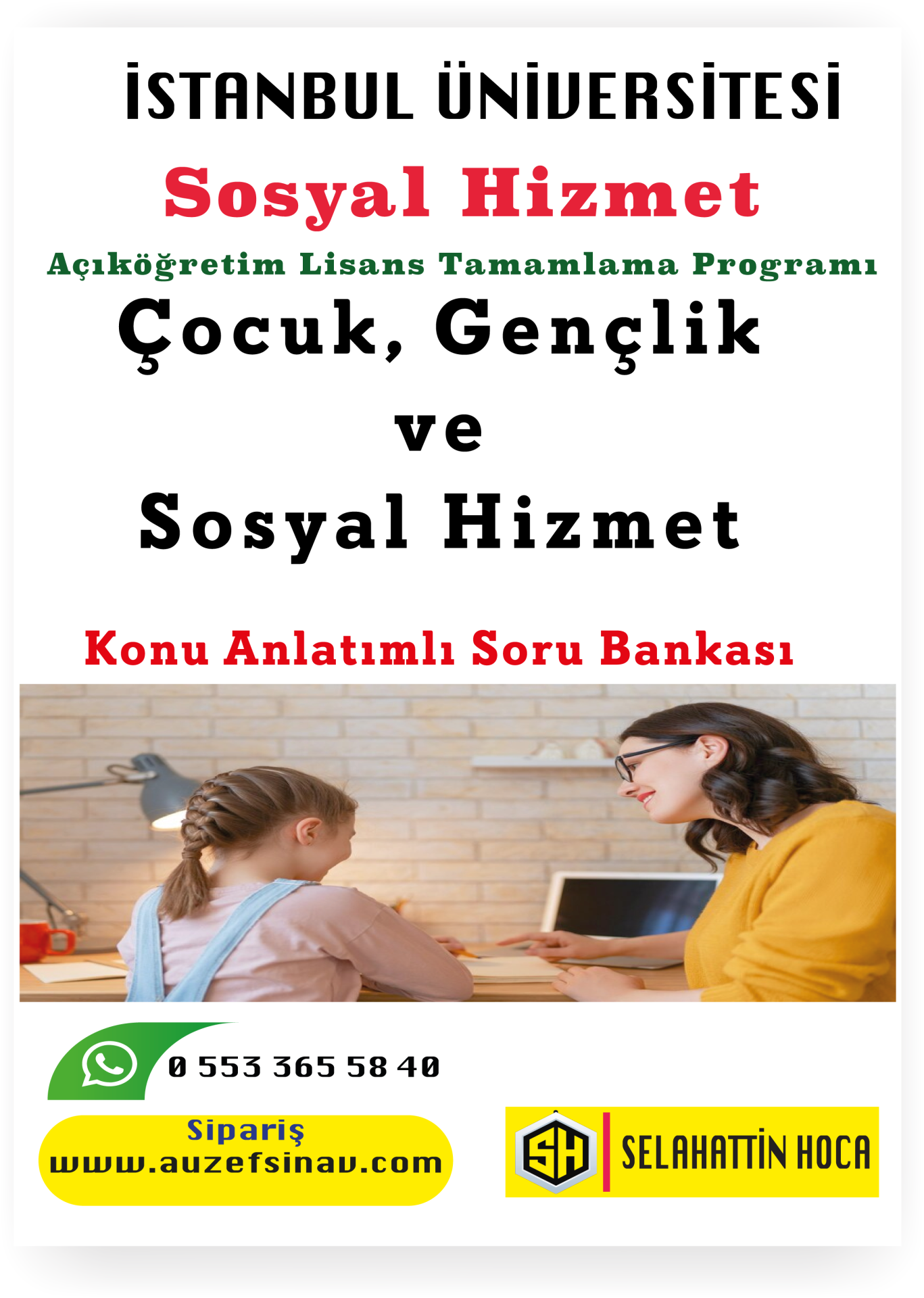 Çocuk, Gençlik Ve Sosyal Hizmet Soru Bankası