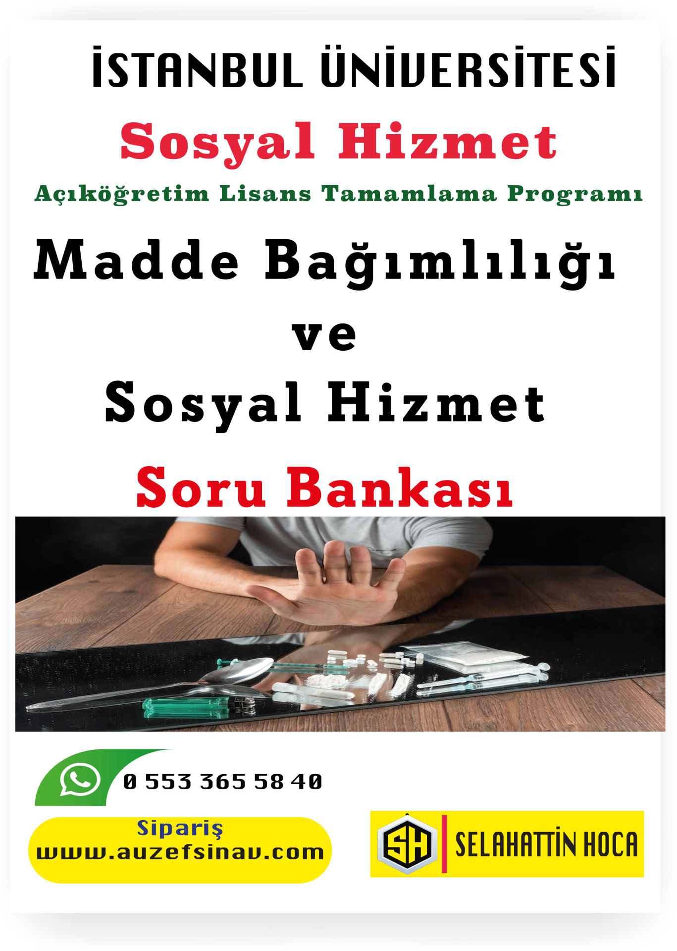 Madde Bağımlılığı ve Sosyal Hizmet Soru Bankası
