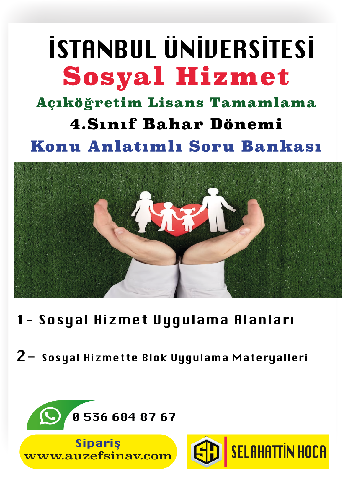 Sosyal Hizmet | Açıköğretim Lisans Tamamlama Programı 4.Sınıf Konu Soru Bankası