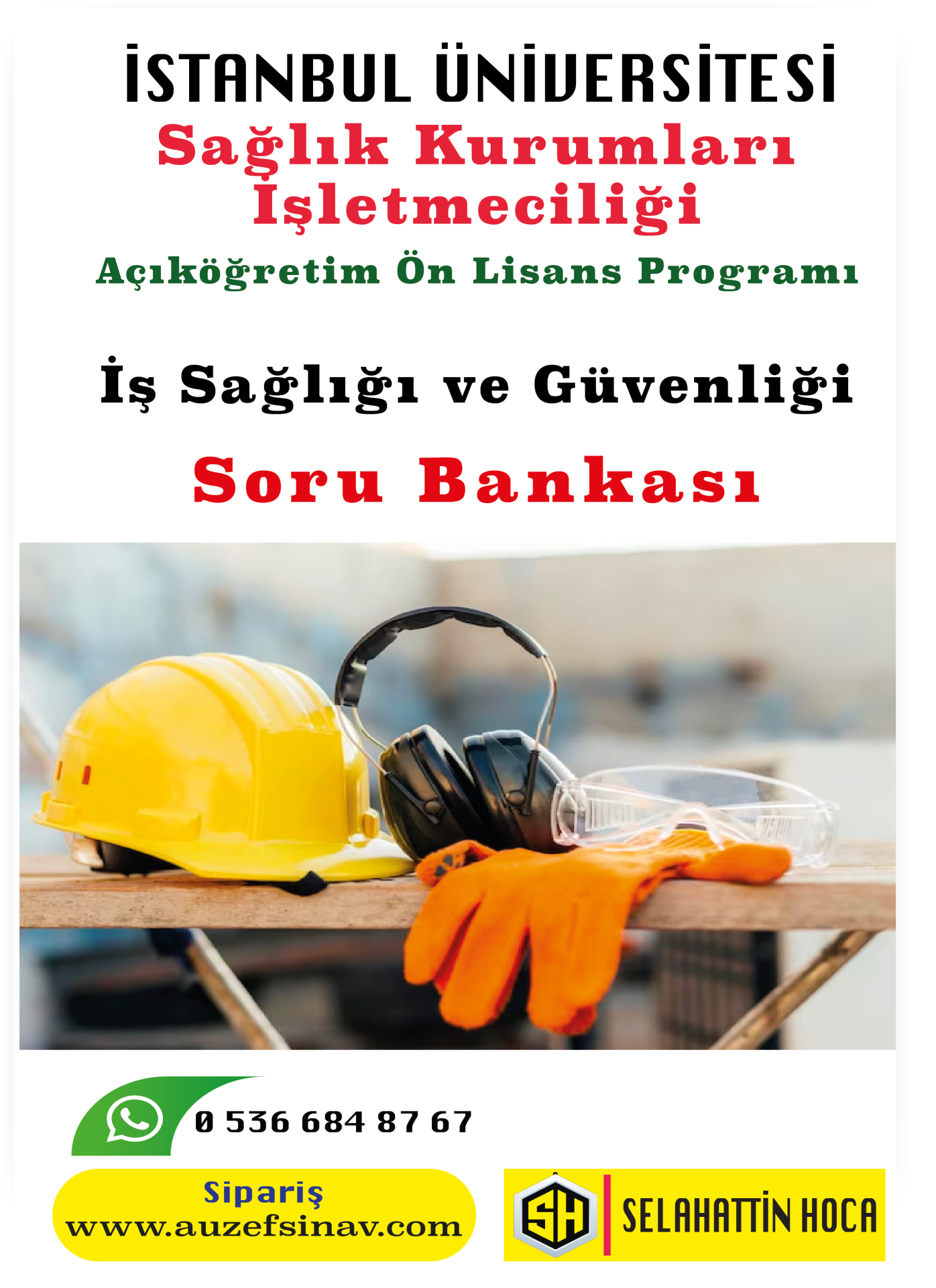 İş Sağlığı ve Güvenliği Soru Bankası - SKİ